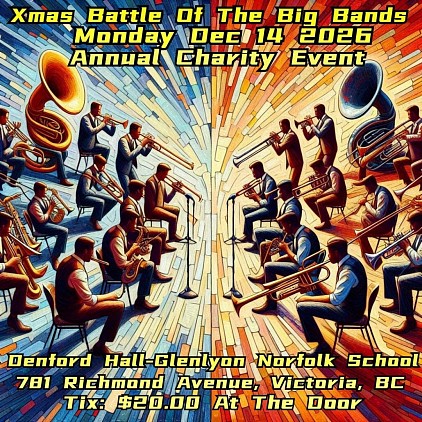 XMAS battle of the big bands for charity Monday Dec 14 2026 Denford Hall-Glenlyon Norfolk School 7pm